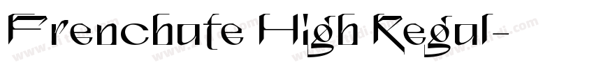 Frenchute High Regul字体转换